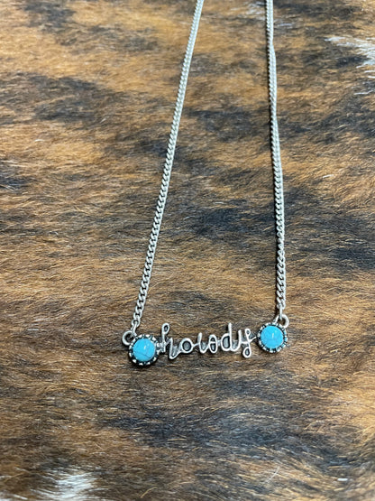 Howdy Necklaces